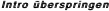 Intro �berspringen